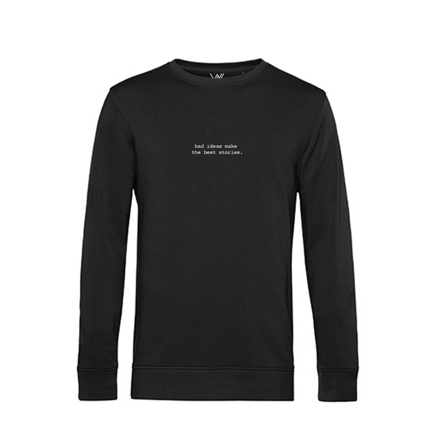 Sweater - bad ideas make the best stories.